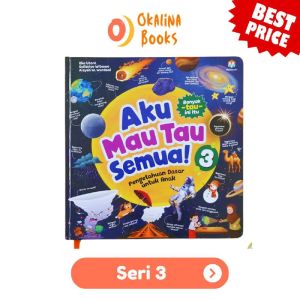TERLENGKAP - Buku Aku Mau Tau Semua Seri 1234 Buku Pengetahuan Anak Ziyadbooks Hard Cover - Seri Keajaiban Sains dalam Alquran Buku Aku Mau Tau Semua Terbaru
