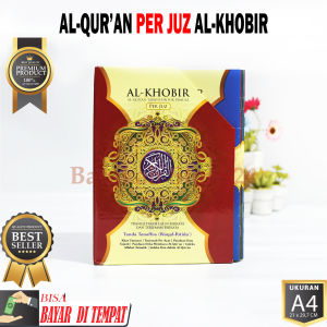 Terbaru Quran Per Juz Terjemah Perkata Latin Al Khobir Alquran 30 Juz terpisah Ukuran A4 (21cmx30cm) Besar
