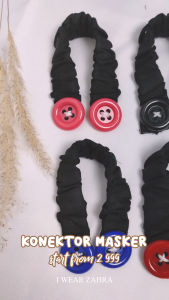 KONEKTOR MASKER - Hijab Pengait Tali Kancing Connector Strap Jilbab Penyambung Sambung Polos Connector Kerudung Sambungan Kain Serut Enak Karet Lentur Murah Nyaman