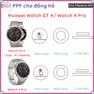 Dán PPF đồng hồ Huawei GT 4 46mm 41mm/ Watch 4 Pro loại trong nhám dành cho màn hình mặt đế viền máy