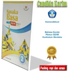 Sasaka Basa Edisi Warna-warni Kelas 2 SD/MI Kurikulum Merdeka - Buku Pelajaran Bahasa Sunda Terbaru