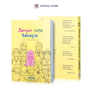 Buku Self Improvement / Jangan Lupa Bahagia : 1000 Petuah Kebahagiaan