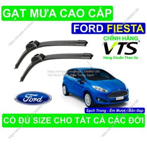 Gạt Mưa Silicon Nano Kính Lái Ford Fiesta Cặp Gạt Mưa K.ính Lái Ford Fiesta Có Đủ Size C.ho Các Đời Xe Ford Fiesta