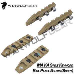 MA KA Style KEYMOD Rail Panel 5slots (SHORT) WARWOLFGEAR