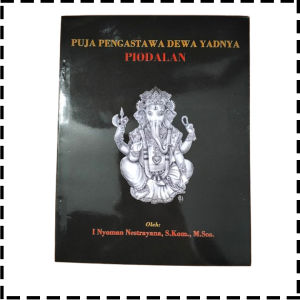 Buku Puja Pengastawa Dewa Yadnya Piodalan Agama Hindu I Nyoman Nestrayana