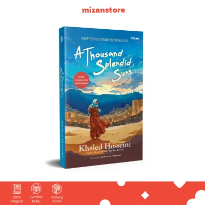 Novel A Thousand Splendid Suns - Khaled Hosseini - Romansa Terjemahan Bahasa Indonesia - Mizan