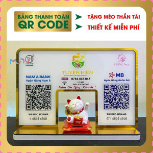 Bảng mica in theo yêu cầu in mã qr để bàn đựng mèo thần tài vẫy tay chất liệu mica bền đẹp
