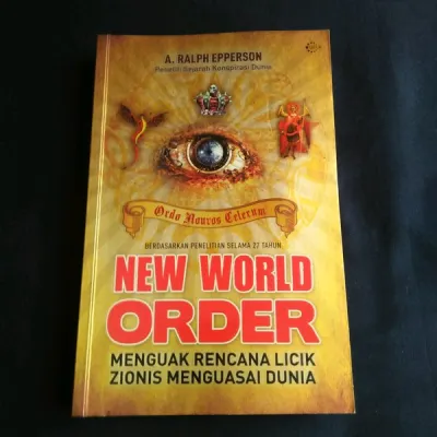 Buku New World Order - Menguak Rencana Licik Zionis Menguasai Dunia