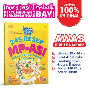 Rekomendasi Nutrisi Bayi & Mama: 245 Resep MP-ASI Sehat & Alami untuk Perkembangan Optimal