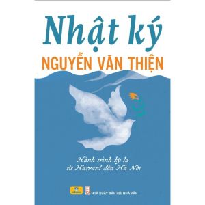 Sách - Nhật Ký Nguyễn Văn Thiện - Hành Trình Kỳ Lạ Từ Harvard Đến Hà Nội - ndbooks