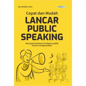 Buku Kiat Cepat dan Mudah Lancar Public Speaking