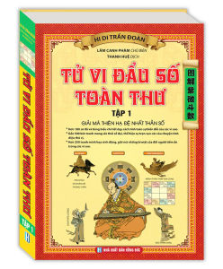 Tử vi đẩu số toàn thư ( Giải mã thiên hạ đệ nhất thần số)
