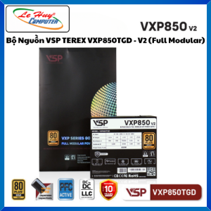 Nguồn Máy Tính VSP TEREX VXP850TGD/ VXP1000TGD Ver 1/ Ver 2 (80 Plus Gold) - Hàng Chính Hãng
