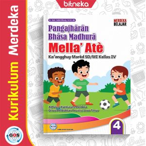 Buku Siswa Bahasa Madura Mella Ate SD/MI Kelas 4 Kurikulum Merdeka - GOS