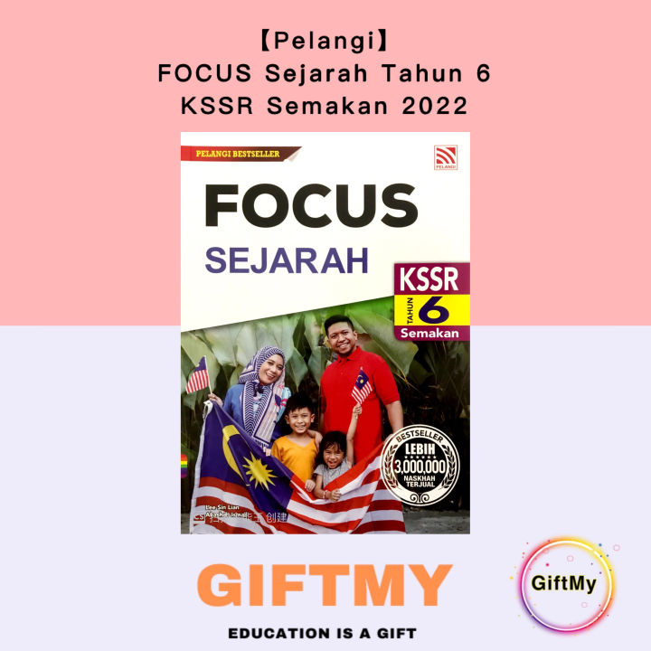 【Pelangi】FOCUS Sejarah Tahun 6 KSSR Semakan 2022 — Buku Rujukan KSSR