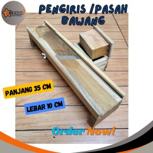 ALAT PENGIRIS BAWANG/ PERAJANG / PEMOTONG / PARUTAN / PENCACAH / PASAH / SERUTAN SERBAGUNA KAYU JATI