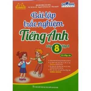 Sách - GLOBAL SUCCESS - Bài tập trắc nghiệm tiếng anh lớp 8 tập 1 (có đáp án)
