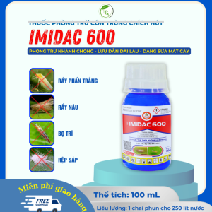 IMIDAC 600 100ML PHUN CHO 250L NƯỚC - TIÊU DIỆT NHANH BỌ TRĨ RẦY XANH RẦY PHẤN TRẮNG RỆP SÁP - LƯU DẪN LÂU DÀI