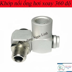 Khớp nối ống hơi xoay 360 độ tiện lợi - Đồ gia dụng Ngọc Linh