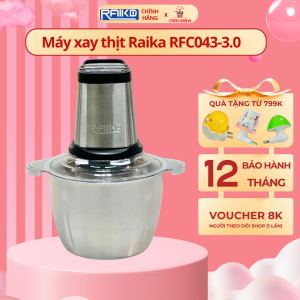 Máy xay thịt 500w Raika RFC043-3.0 - Siêu khoẻ có thể nhào bột xay nhuyễn trục inox chuyên dành cho nhà hàng