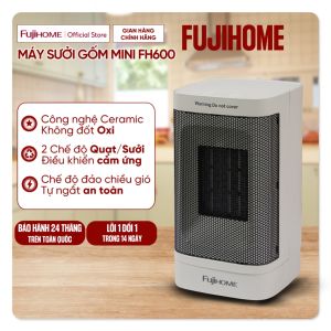 Máy sưởi gốm mini để bàn Fujihome FH600 Quạt sưởi ấm Ceramic không khô da 2 chế độ an toàn tiết kiệm điện