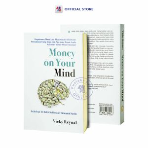 Buku Money on Your Mind : Psikology Dibalik Kebiasaan Finansil Anda – Vicky Reynal