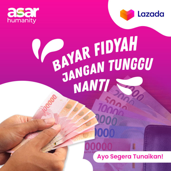 Asar Tunaikan Fidyah Puasa Lazada Indonesia