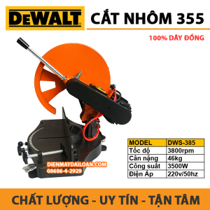 MÁY CẮT NHÔM DEWALT DWS-385 (355/100% DÂY ĐỒNG)