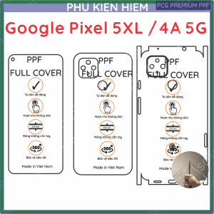Dán PPF Google Pixel 5 / 4A 5G loại trong  nhám dành cho màn hinh mặt lưng full viền và mặt lưng skin carbon