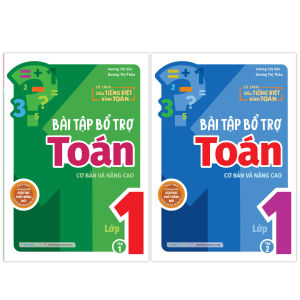 Sách Combo Bài tập bổ trợ Toán – lớp 1 (cơ bản và nâng cao) (2 Tập)
