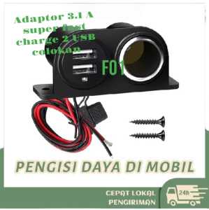 F01 ORIGINAL ADAPTOR MOBIL CAR MOTOR 2 USB COLOKAN ADAPTOR 3.1A SUPER FAST CHARGING CHARGER USB SOKE