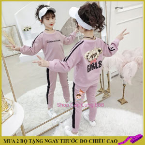 Bộ thu đông cho bé gái 14-45kg set thu đông bé gái 4-14 tuổi GIRL sang chảnh cá tính vải nỉ da cá dày dặn hàng may kĩ