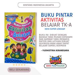 BUKU PINTAR AKTIVITAS BELAJAR TK A (BERGAMBAR FULL COLOUR)