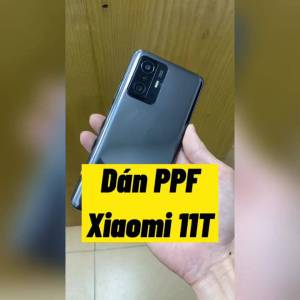 Tấm dán Xiaomi 11T/11T Pro dán PPF mặt trước dán mặt sau dán màn hình dán mặt lưng Full viền chuẩn