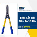 Kéo cắt cỏ hàng rào, cây cảnh, kéo cắt tỉa cỏ làm vườn cán có tăng, bọc nhựa dùng tỉa cành hàng rào. 