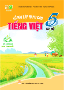 Sách - Vở bài tập nâng cao Tiếng Việt 5 - tập 1 (Kết nối tri thức với cuộc sống)