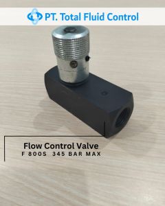 Flow Control Valve F 800S 345 BAR MAX