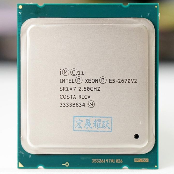 Intel Xeon Serv Processor E5 2670 V2 CPU 2.5 LGA 2011 SR1A7 Ten Cores ...