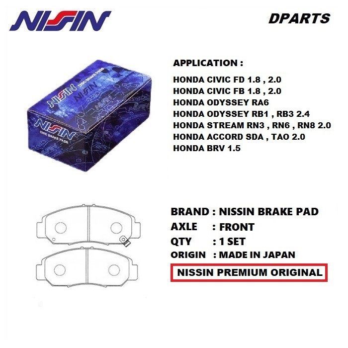 Nissin Front Brake Pad Honda Accord SDA , TAO / CIVIC FD / STREAM / BRV