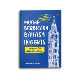 Yanita Buku Bahasa Inggris Latihan Percakapan Mudah Berbicara Speaking English dengan 30 Aktivitas Seru Dari Level Pemula hingga Ahli