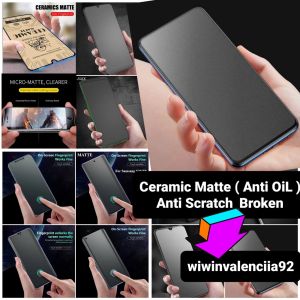 Tempred Ceramic Glare Matte Anti minyak INFINIX GT 20PRO 10PRO NOTE 40 30 30PRO 12 2023 12 VIP G96 12i 2022 11 11S 10 PRO 8 7 LITE/NOTE 7/Smart6 2021/6+/HD/SMART 7 4/5/HD/3+ 2022 Tempered Plastic Anti Minyak /Temperd Full Cover-Coverage Plus 4G 5G 2022 20