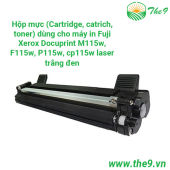 Hộp mực (Cartridge catrich toner) dùng cho máy in Fuji Xerox Docuprint M115w F115w P115w cp115w laser trắng đen hàng nhập khẩu mới 100% in đẹp rõ nét