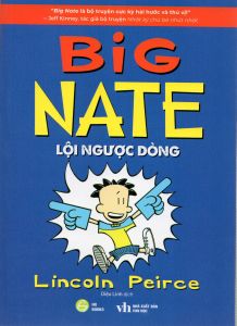 Big Nate - Lội Ngược Dòng