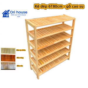Kệ dép 6 tầng ngang 80cm gỗ cao su màu tự nhiên hàng lắp ráp - ORI HOUSE