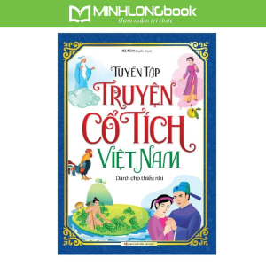 Sách: Tuyển Tập Truyện Cổ Tích Việt Nam Dành Cho Thiếu Nhi
