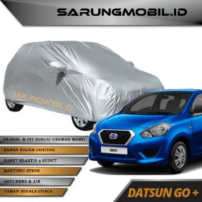 Sarung Mobil Datsun Go+ 3 baris - Car Body Cover Datsun Go+ 3 baris Silver Coating - Datsun Go Plus