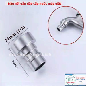 Đầu nối gắn dây cấp nước máy giặt vòi rửa tay vòi nước thông dụng - INOX SUS 304