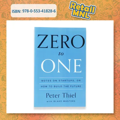 Retailmnl Zero to One: Notes on Startups or How to Build the Future Nonfiction Book