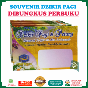 Dzikir Pagi dan Petang SOUVENIR Menurut Al-Quran dan As-Sunnah Penyusun Yazid bin Abdul Qadir Jawas Buku Zikir Sore & Malam Penerbit Pustaka At-Taqwa