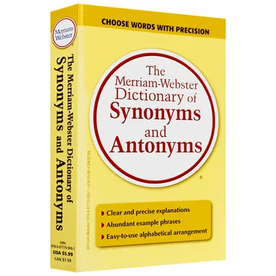 พจนานุกรม Merriam-Webster ของคำพ้องและ Antonyms หนังสือปกอ่อนในตลาดโดย Merriam-Webster